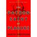 The Patron Saint of Plagues : A Novel 9780553383584 Used / Pre-owned