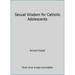 Pre-Owned Sexual Wisdom for Catholic Adolescents (Paperback) 0979540216 9780979540219