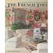 The French Touch : Decoration and Design in the Most Beautiful Homes of France 9780821217122 Used / Pre-owned