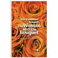 The Woman with the Bouquet 9781933372815 Used / Pre-owned