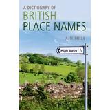 Oxford Quick Reference: A Dictionary of British Place-Names (Paperback)