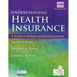 Understanding Health Insurance : A Guide to Billing and Reimbursement (with Premium Web Site 2 Terms (12 Months) Printed Access Card and Cengage EncoderPro. com Demo Pr 9781305647428 Used / Pre-owned
