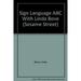 Pre-Owned Sesame Street Sign Language ABC with Linda Bove 9780394975160