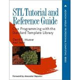 Pre-Owned STL Tutorial and Reference Guide : C++ Programming with Standard Template Library 9780201633986