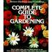 Better Homes and Gardens Complete Guide to Gardening 9780696025563 Used / Pre-owned