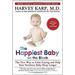 Pre-Owned The Happiest Baby on the Block; Fully Revised and Updated Second Edition : The New Way to Calm Crying and Help Your Newborn Baby Sleep Longer 9780553393231