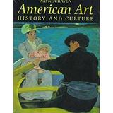 American Art : History and Culture 9780810919426 Used / Pre-owned