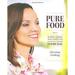 Pre-Owned Pure Food: How to Shop Cook and Have Fun in Your Kitchen Every Day Paperback Christine Cushing