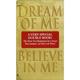 Dream of Me/Believe in Me 9780553584363 Used / Pre-owned