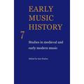 Early Music History 25 Volume Paperback Set: Early Music History: Studies in Medieval and Early Modern Music (Paperback)