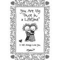 You Are My "Once in a Lifetime" : I Will Always Love You 9781680881813 Used / Pre-owned