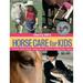 Cherry Hills Horse Care for Kids: Grooming Feeding Behavior Stable Pasture Health Care Handling Safety Enjoying Pre-Owned Paperback 1580174078 9781580174077 Cherry Hill