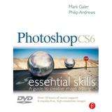 Photoshop CS6: Essential Skills 9780240522685 Used / Pre-owned