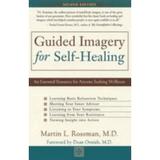 Guided Imagery for Self-Healing : An Essential Resource for Anyone Seeking Wellness 9780915811885 Used / Pre-owned