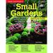 Home Gardener s Small Gardens: Designing Creating Planting Improving and Maintaining Small Gardens (Specialist Guide) 9781580117463 Used / Pre-owned