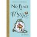 Pre-Owned No Place for Magic Tales of the Frog Princess Book 4 Paperback E. D. Baker