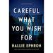 Careful What You Wish For : A Novel of Suspense 9780062473653 Used / Pre-owned