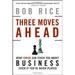Pre-Owned Three Moves Ahead : What Chess Can Teach You about Business 9780470178218