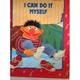 I can do it myself (Sesame Street book club) 9780895777034 Used / Pre-owned