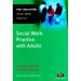 Pre-Owned Social Work Practice with Adults 9781844452927 /