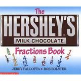 Pre-Owned The Hershey s Milk Chocolate Bar Fractions Book (Paperback) 0439135192 9780439135191