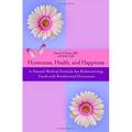 Pre-Owned Hormones Health and Happiness : A Natural Medical Formula for Rediscovering Youth with Bioidentical Hormones 9780446699303