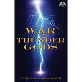 Dark Titan Universe Saga Spin-Offs: War of The Thunder Gods (Paperback)