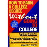 Pre-Owned How to Earn a College Degree Without Going to College (Paperback) 0471307882 9780471307884