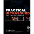 Pre-Owned Practical Ultrasound : An Illustrated Guide 9781853156038