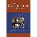 Pre-Owned Saint Catherine Laboure of the Miraculous Medal 9780895552426