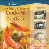 Pre-Owned The New Creative Crock Pot Stoneware Slow Cooker Cookbook 9781929862092