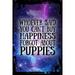 Galaxy Inspirational Wall Art Flat Canvas Wall Art Print Whoever Said You Can t Buy Happiness Forgot About Puppies Funny Wall Sign Decor Funny Gift 12 x 16 inch