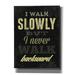 Epic Graffiti I Walk Slowly by GraphINC Giclee Canvas Wall Art 40 x54