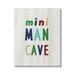 Stupell Industries Playful Mini Man Cave Text Grain Pattern 16 x 20 Design by Lil Rue