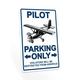 Pilot Parking Only Aviator Parking Parking Signs Plane Parking Novelty Sign Garage Signs 16x24 116242001027