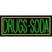 Drugs Soda With Yellow Border LED Neon Sign 10 x 24 - inches Black Square Cut Acrylic Backing with Dimmer - Bright and Premium built indoor LED Neon Sign for Defence Force.