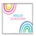 Stupell Industries Hello Sunshine Pastel Greeting Pink Blue Rainbows Graphic Art White Framed Art Print Wall Art Design by Ilene Segal