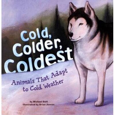 Cold, Colder, Coldest: Animals That Adapt To Cold Weather
