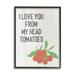 Stupell Industries Clever Love You Tomatoes Farm Sign Grain Pattern Framed Wall Art 11 x 14 Design by Lil Rue