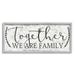 Country Distressed Together We Are A Family Quote 30 in x 13 in Framed Drawing Art Print by Stupell Home DÃ©cor