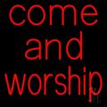 Red Come And Worship LED Neon Sign 24 Tall x 24 Wide - inches Black Square Cut Acrylic Backing with Dimmer - Premium built indoor Sign for Home dÃ©cor Event Religious place Store interior.