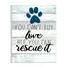 Stupell Industries You Cannot Buy Love Dog Paw Inspirational Sign 13 x 19 Design by Kim Allen