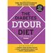 Pre-Owned The Diabetes DTOUR Diet : The Revolutionary New Food Cure 9781605298429