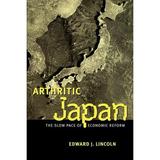 Pre-Owned Arthritic Japan: The Slow Pace of Economic Reform (Paperback) 0815700733 9780815700739