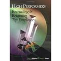 Pre-Owned High-Performers : Recruiting and Retaining Top Employees 9780324200966