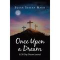 Once Upon a Dream and 30 Day Dream Journal (Paperback)