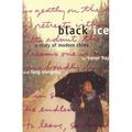 Black Ice : A Story of Modern China