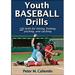 Youth Baseball Drills 9781450460286 Used / Pre-owned
