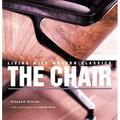 Living with Modern Classics : The Chair 9780823031092 Used / Pre-owned