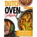 Dutch oven cookbook : 300 Home Recipes For Indoor Cooking. Easy One-Pot Ideas For Beginners (Paperback)